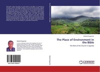 The Place Of Environment In The Bible Medard Rugyendo