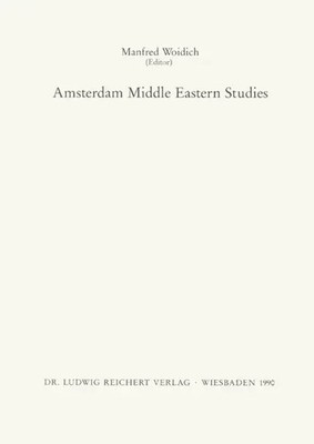 Amsterdam Middle Eastern Studies | Manfred Woidich | Englisch | Taschenbuch