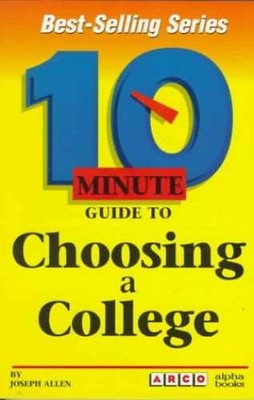 10 Minute Guide to Choosing a - Paperback, by Allen Joseph Astor - Acceptable n