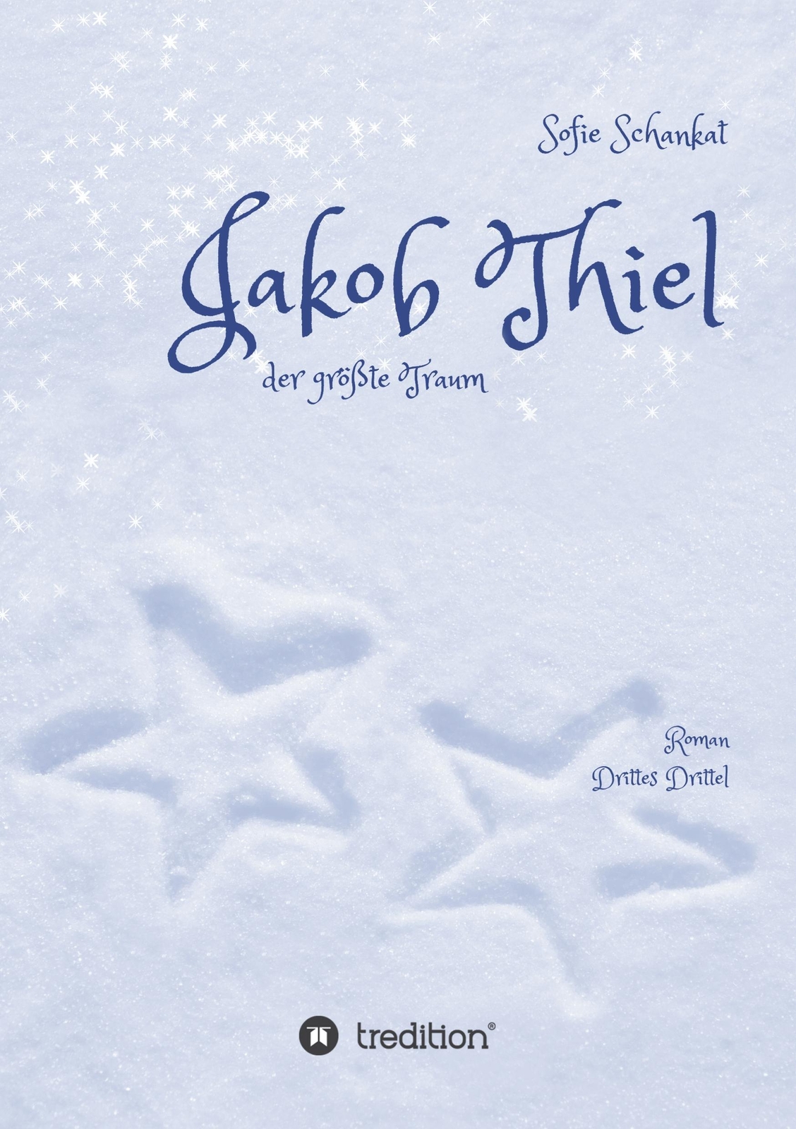Thumbnail - Jakob Thiel Der Größte Traum Sofie Schankat Taschenbuch Lonely