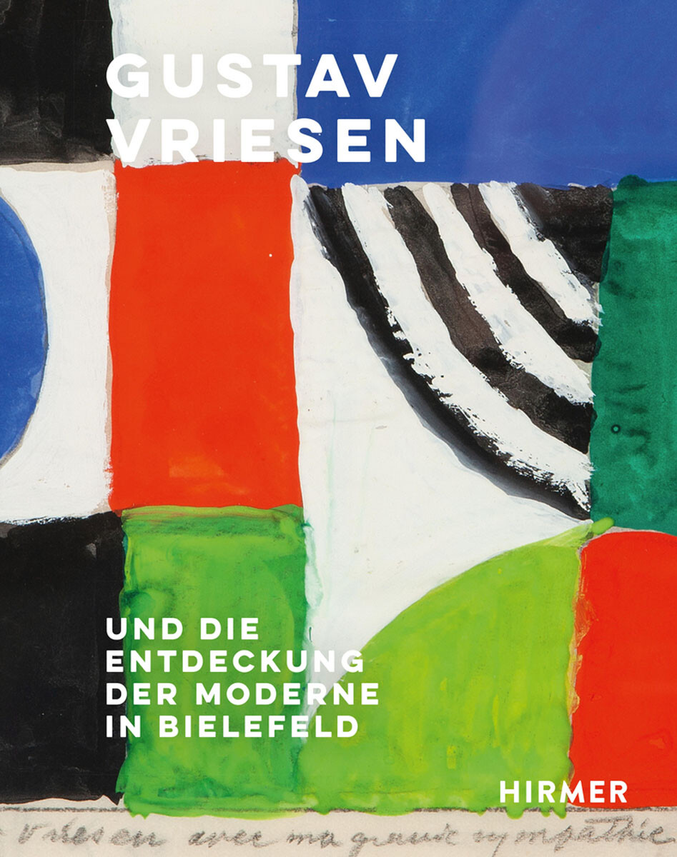 Thumbnail - Gustav Vriesen. Und Die Entdeckung Der Moderne In Bielefeld.