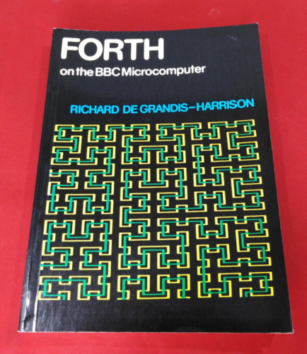 Manuale per FORTH on the BBC microcomputer e ghianda elettronica libro senza ROM - Foto 1 di 6
