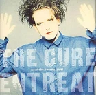 Cure - CD - Entreat (live at Wembley, July 89)