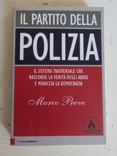 Il partito della polizia. Marco Preve. ed. Chiarelettere 2014 (3)