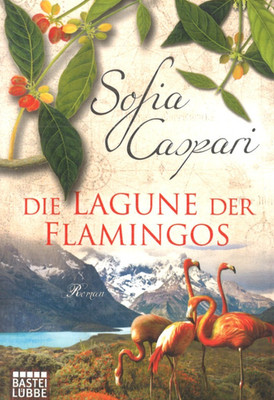 Die Lagune der Flamingos von Sofia Caspari
