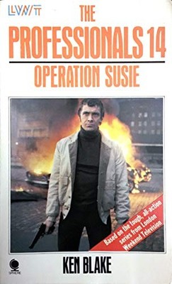 The Professionals 14: Operation Susie by Ken Blake 0722116640 FREE Shipping