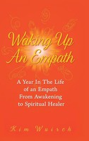 Waking Up An Empath | Kim Wuirch | Buch | Gebunden | Englisch | 2016