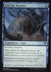 Bind the Monster 048/285 Kaldheim Common Magic: The Gathering