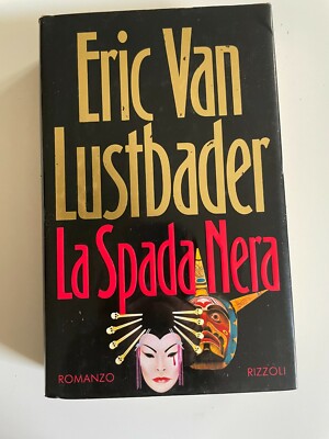 Das schwarze Schwert Eric Van Lustbader Rizzoli 1993