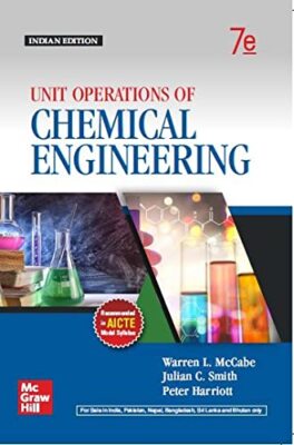 Unit Operations of Chemical Engineering 7th Edtn By Warren McCabe, Peter Harriot