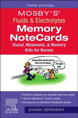 MosbysÂ Fluids  Electrolytes Memory NoteCards by JoAnn Zerwekh SPIRAL-BOUND