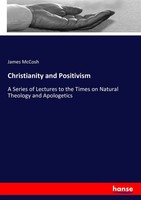 James Mccosh | Christianity And Positivism | Taschenbuch | Englisch (2017)