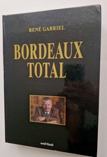 RAR signiert Rene Gabriel Bordeaux Total Weinbuch Sammler Top Zustand