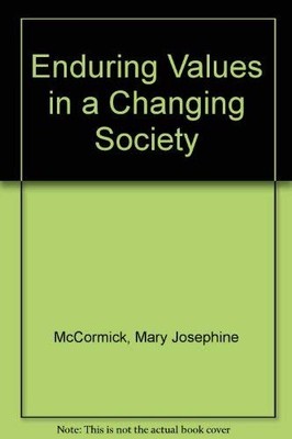 Enduring Values in a Changing Society