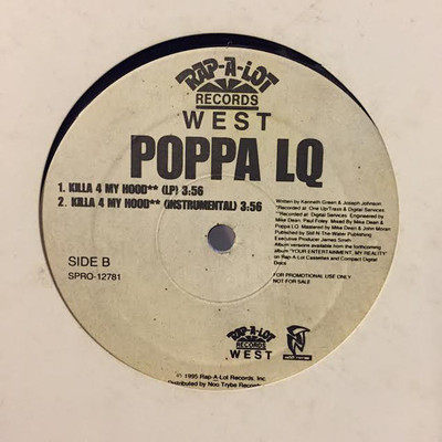 Poppa LQ Why Hate Me Killa 4 My Hood 12” Promo RAP A LOT | eBay