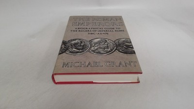 			The Roman Emperors, Grant, Michael, Weidenfeld and Nicolson, 1985		