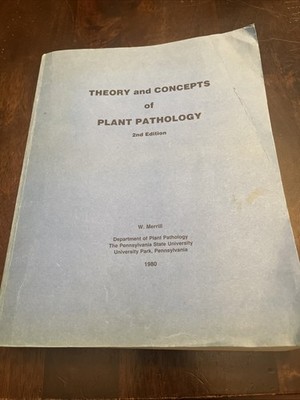Theory And Concepts Of Plant Pathology 1980 By W. Merrill Penn State University￼