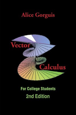 Vector Calculus For College Students Alice Gorguis Taschenbuch Englisch 2014