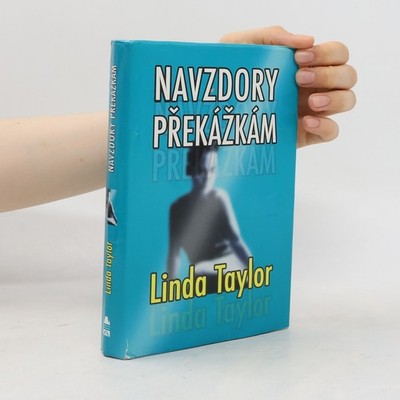 Navzdory překážkám  |  Linda Taylor