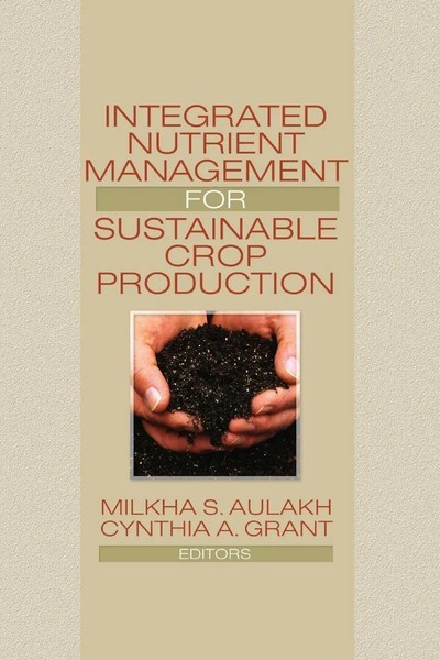 Integrated Nutrient Management For Sustainable Crop Production Aulakh (U. A.)-image