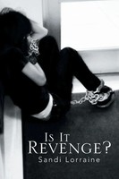 Is It Revenge? Sandi Lorraine Taschenbuch Kartoniert / Broschiert Englisch 2013