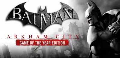 Batman: Arkham City - Game of the Year Edition (GOTY) PC Steam Key