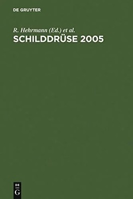 Schilddrüse 2005: Henning-Symposium. 17. Konferenz über die Buch De Gruyter