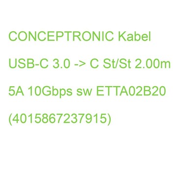 CONCEPTRONIC Kabel USB-C 3.0 -> C St/St 2.00m 5A 10Gbps sw ETTA02B20 (4015867237