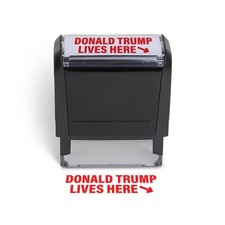 Donald Trump Lives Here Stamp - Self Inking Custom Stamp for Trump 2024 Merchand