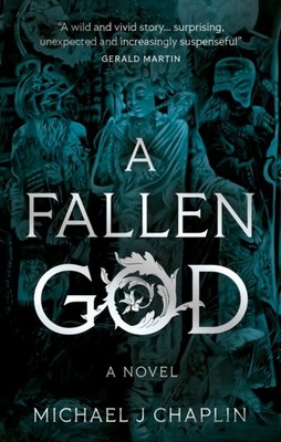A Fallen God by Michael J Chaplin PAPERBACK 9781915853493