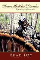 Brad Day | Severe Gobbler Disorder | Taschenbuch | Englisch (2006) | Authorhouse
