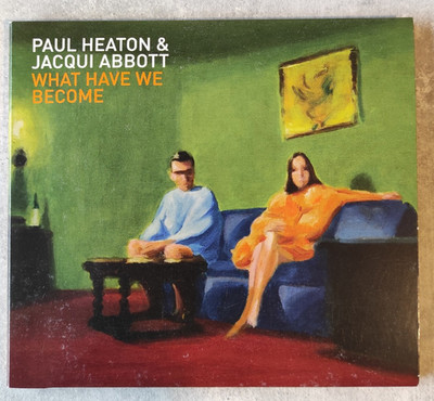 PAUL HEATON & JACQUI ABBOTT - What have we become - CD - 2014- Zustand GUT