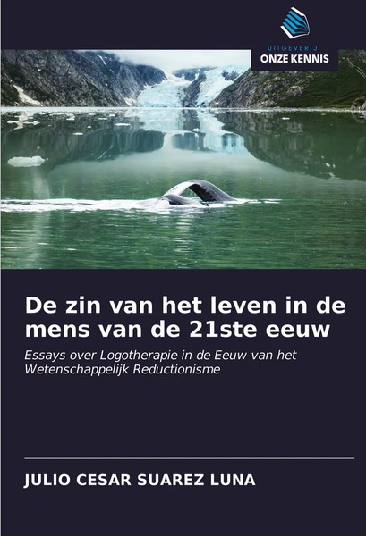 Julio Cesar Suarez Luna | De Zin Van Het Leven In De Mens Van De 21Ste Eeuw-image