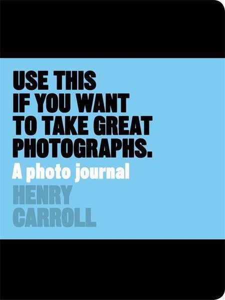 Use This If You Want To Take Great Photographs | Buch | 9781780678887-image