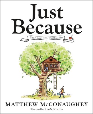 Just Because von Matthew McConaughey (Englisch) Hardcover Buch
