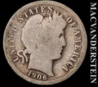 1906 Silver Barber Dime - Scarce  Better Date  No Reserve  #L6342