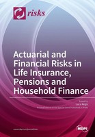 Actuarial And Financial Risks In Life Insurance, Pensions Pensions And...