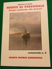 Niente Di Personale - Europa Continente Alla Deriva - Salvatore Francia -...