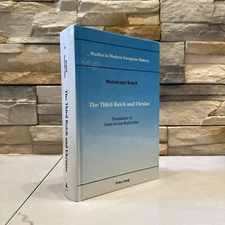 The Third Reich and Ukraine Wolodymyr Kosyk 1993 Peter Lang Publishing Translate