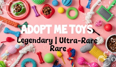  Adopt  From  Me  Today!  Legendary   Ultra-Rare   Rare  Cheap   Toys