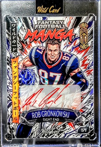 2026 Wild Card Fantasy Football Manga - Rob Gronkowski Auto Powered Up True 1 /1