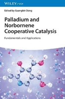 Palladium And Norbornene Cooperative Catalysis, Guangbin Dong