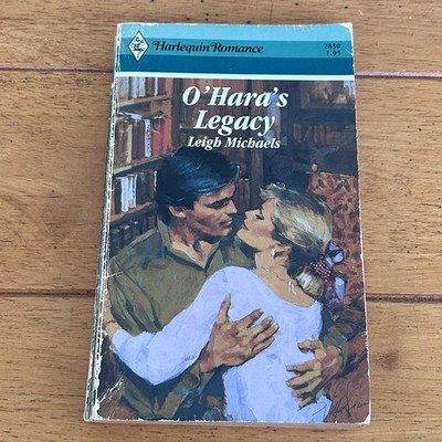 O'Hara's Legacy Leigh Michaels 1987 Harlequin Romance Mass Market Paperback