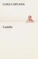 Luigi Capuana | Cardello | Taschenbuch | Italienisch (2012) | 96 S.
