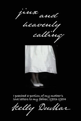 Kelly Dumar | jinx and heavenly calling | Taschenbuch | Englisch (2023)