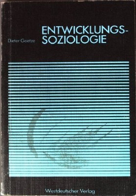 Entwicklungssoziologie. Goetze, Dieter: