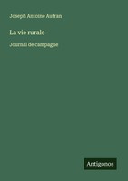 Joseph Antoine Autran | La Vie Rurale | Taschenbuch | FranzöSisch (2025)