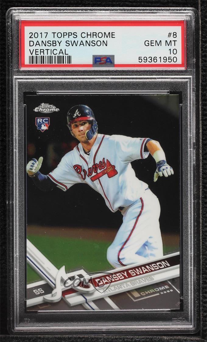 2017 Topps Chrome Dansby Swanson #8 PSA 10 GEM MT 0c37