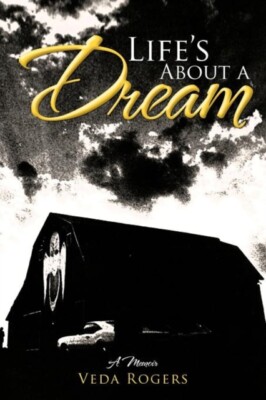 Rogers - Life's about a Dream  A Memoir - New paperback or softback - X555z