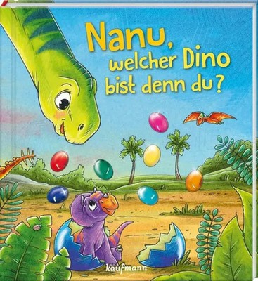 Nanu, welcher Dino bist denn du? | Mein Funkel-Bilderbuch mit Glitzersteinen